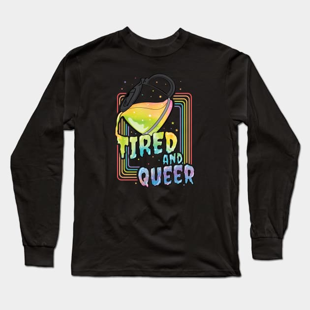 Tired and Queer Coffee Long Sleeve T-Shirt by Perpetual Brunch
